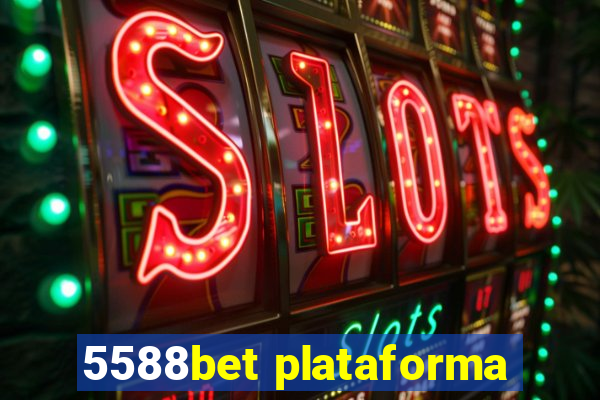 5588bet plataforma